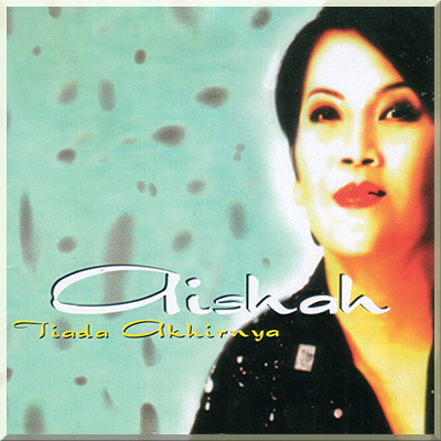 TIADA AKHIRNYA - Aishah (1998)