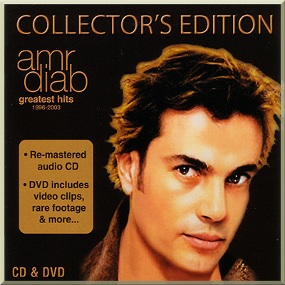 COLLECTOR'S EDITION: GREATEST HITS 1996-2003 - Amr Diab (2008)