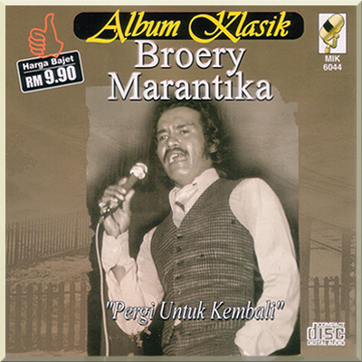 PERGI UNTUK KEMBALI (Album Klasik) - Broery Marantika (2011)