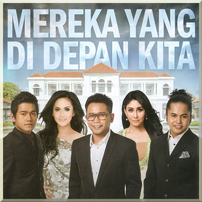 MEREKA YANG DI DEPAN KITA - Various Artist (2012)
