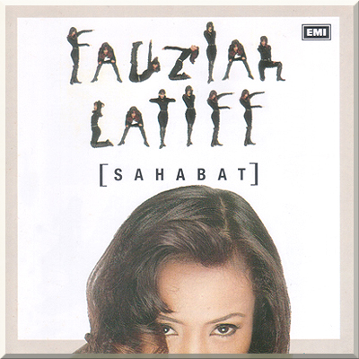 SAHABAT - Fauziah Latif (1995)