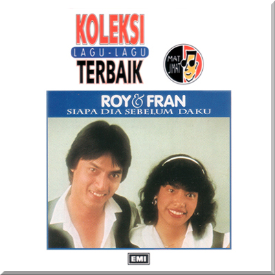 SIAPA DIA SEBELUM DAKU - Roy & Fran (1994)