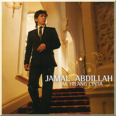 TAK HILANG CINTA - Jamal Adillah (2009)