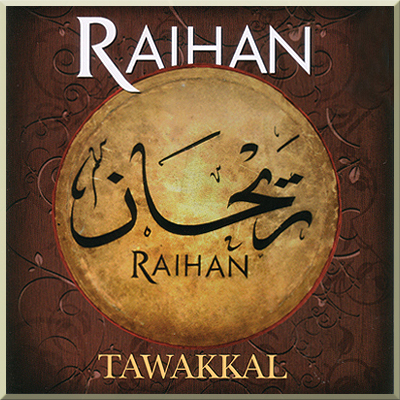 TAWAKKAL - Raihan (2006)