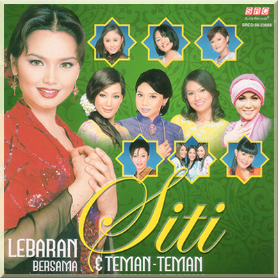 LEBARAN BERSAMA SITI & TEMAN TEMAN - Various Artist (2008)