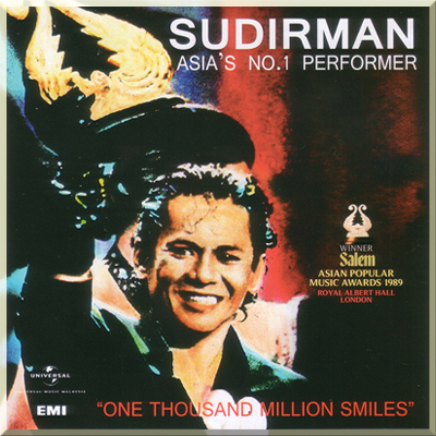 ASIA'S NO. 1 PERFORMER (ONE THOUSAND MILLION SMILES) - Sudirman (1989)