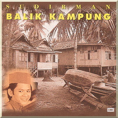 BALIK KAMPUNG - Sudirman (1993)