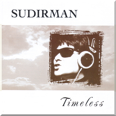 TIMELESS - Sudirman (2006)