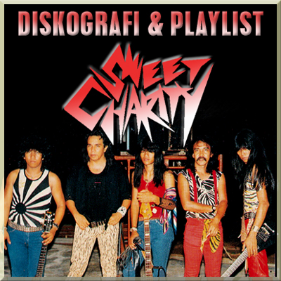Diskografi & Playlist Sweet Charity