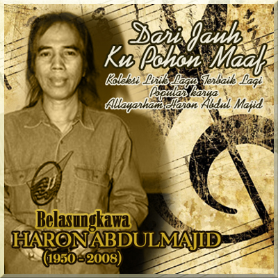 DARI JAUH KU POHON MAAF (BELASUNGKAWA HARON ABDULMAJID) - Various Artist